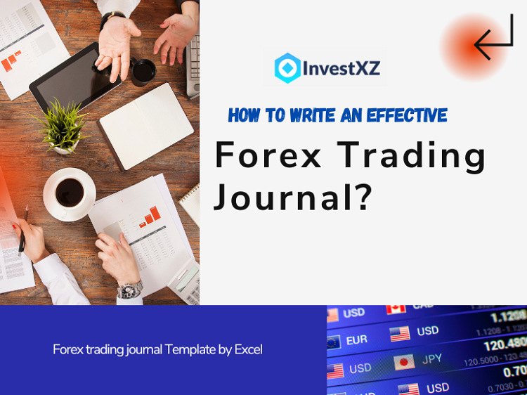 What is a Forex Trading Journal? How to Write an Effective Forex Journal?